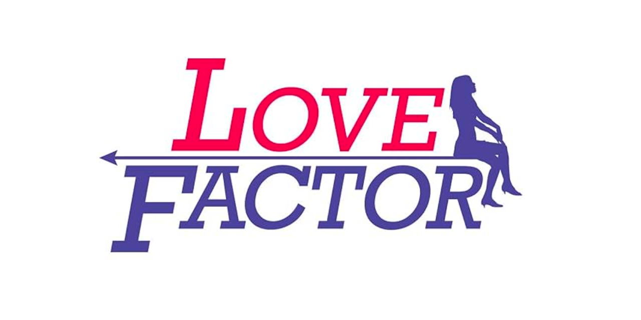 LOVE FACTOR