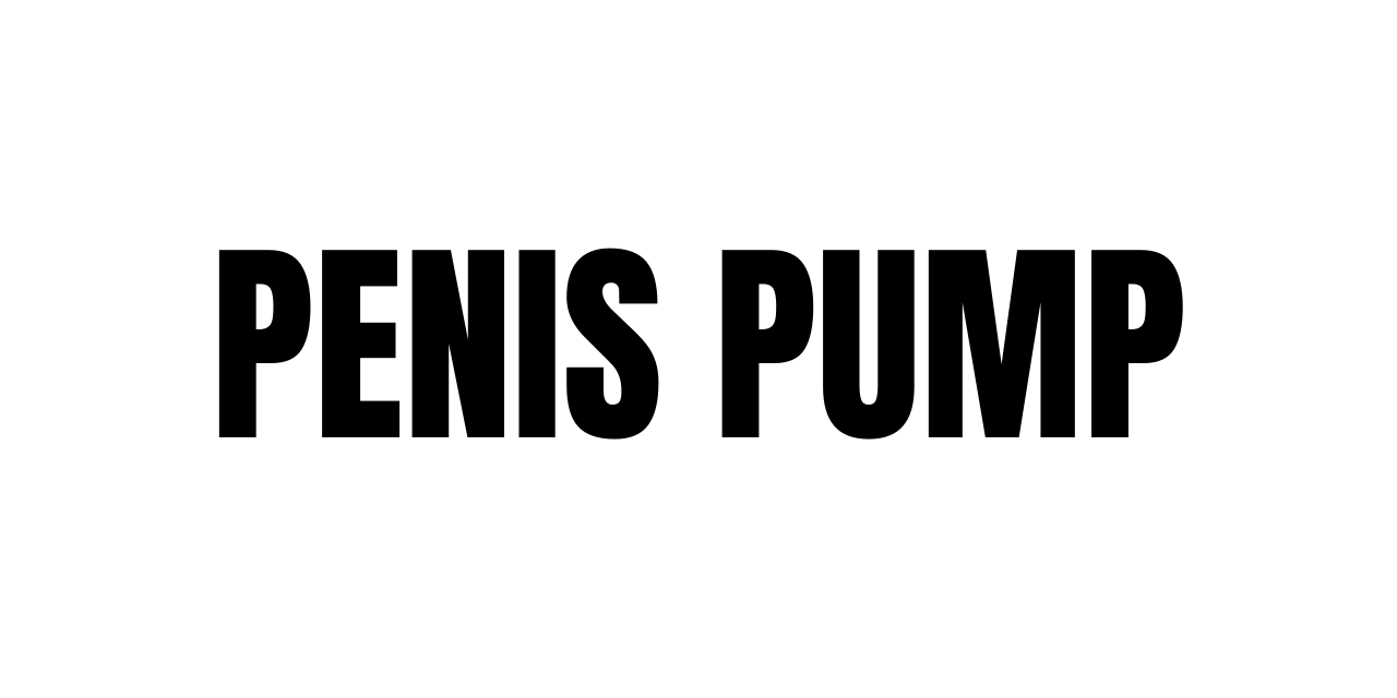 PENIS PUMP